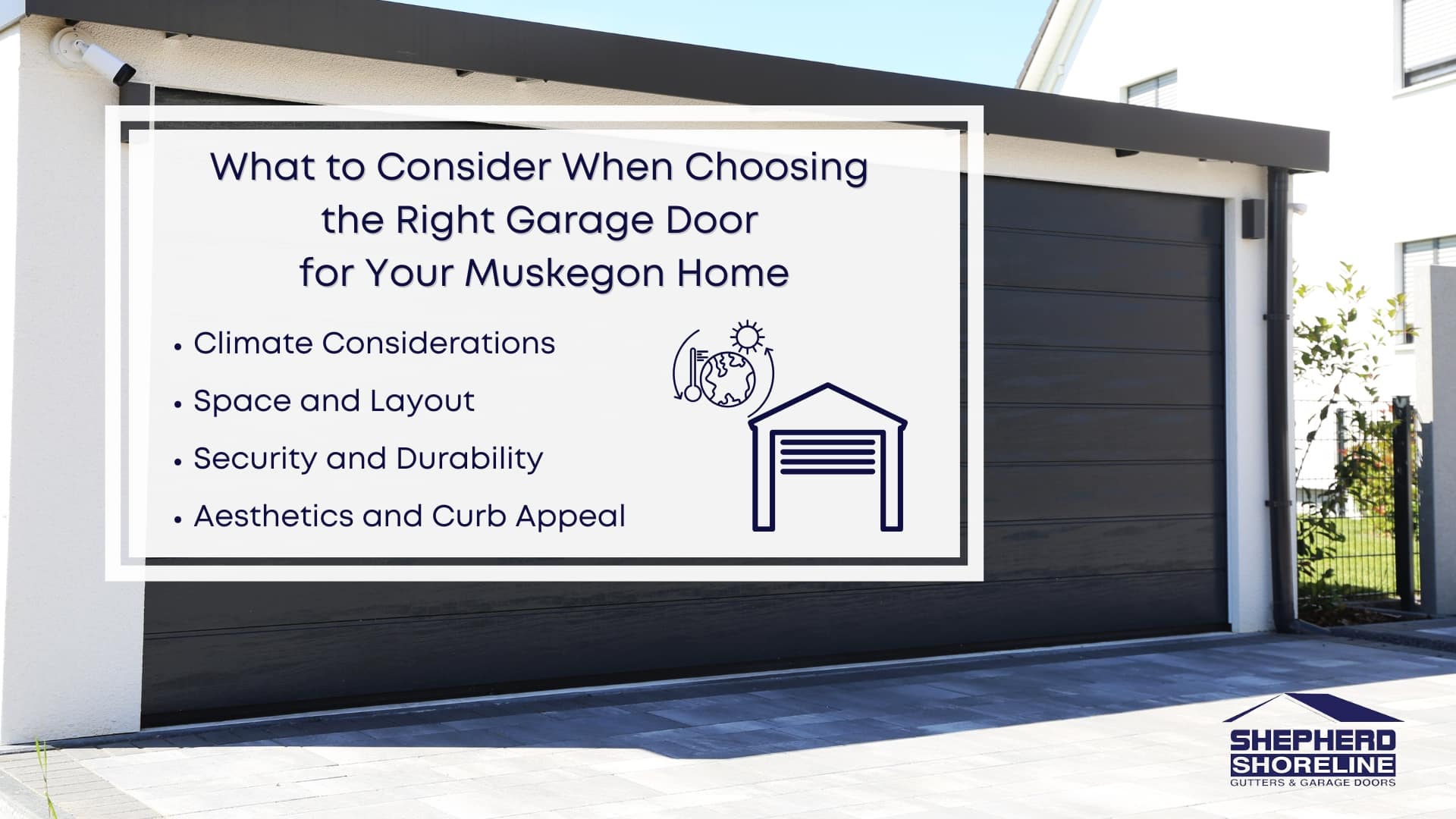 nfographic image of what to consider when choosing the right garage door for your Muskegon home