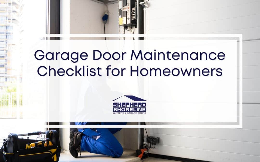 General Garage Door Maintenance Checklist for Every Homeowner