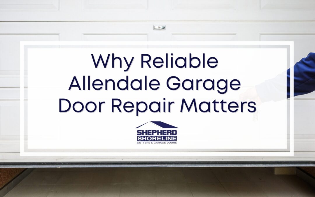 The Importance of Reliable Garage Door Repair in Allendale