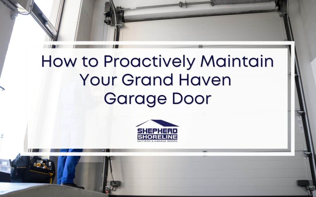 Grand Haven Garage Door Repair and Installation: A Pro-Level Maintenance Game Plan