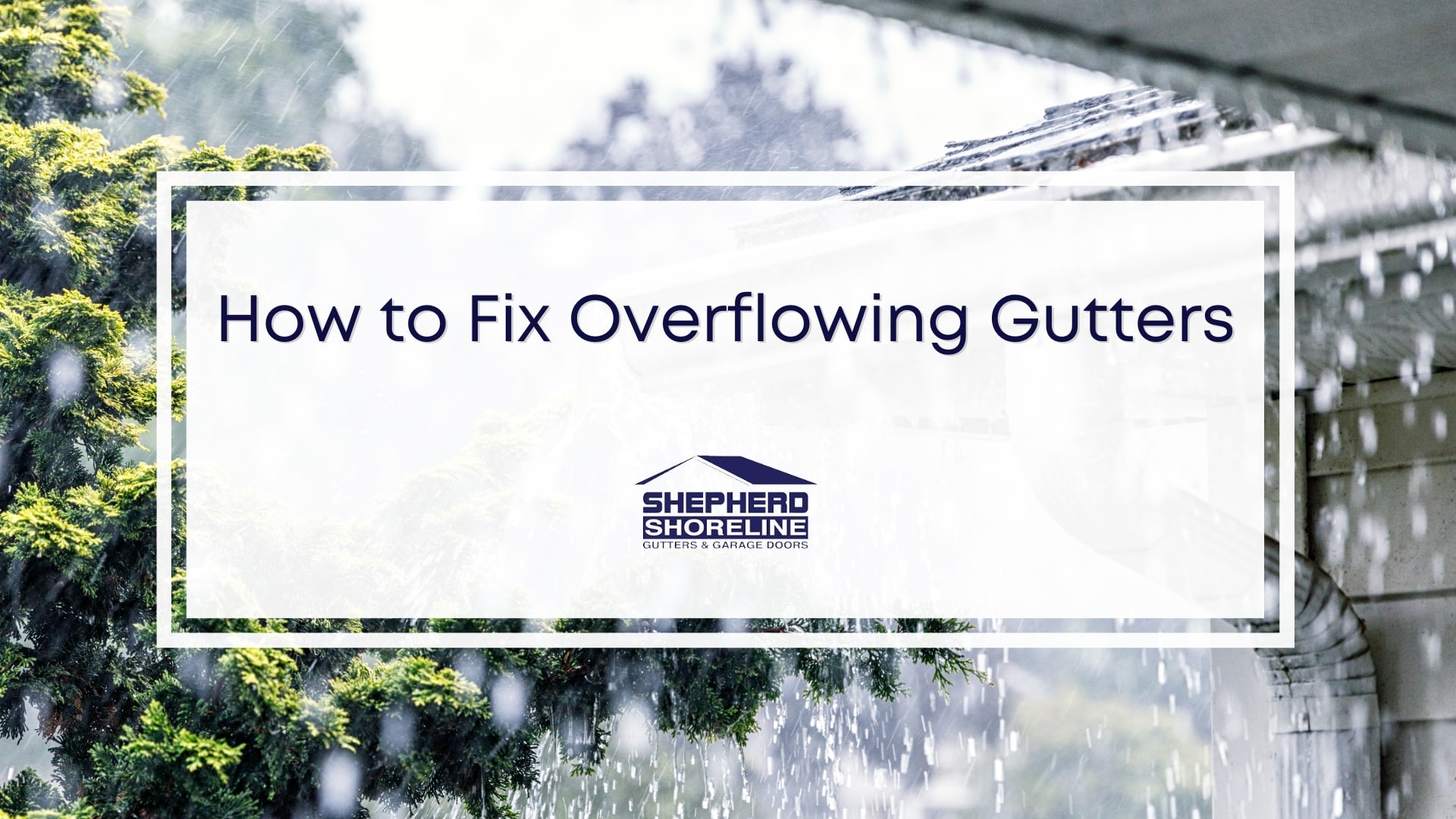 Featured image of how to fix overflowing gutters