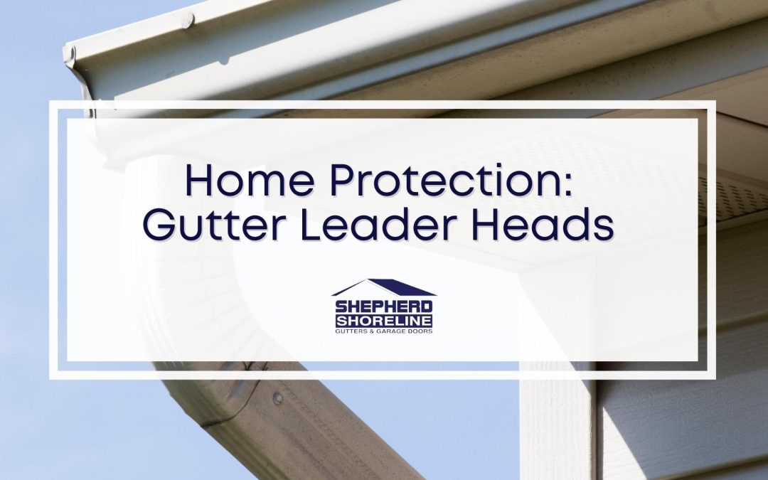 How Gutter Leader Heads Protect Your Home