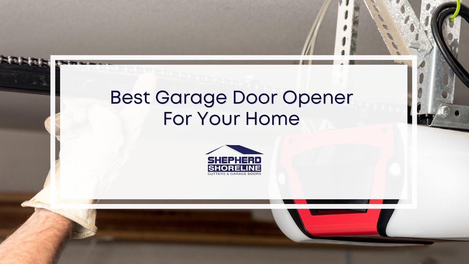 Featured image of the best garage door opener for your home