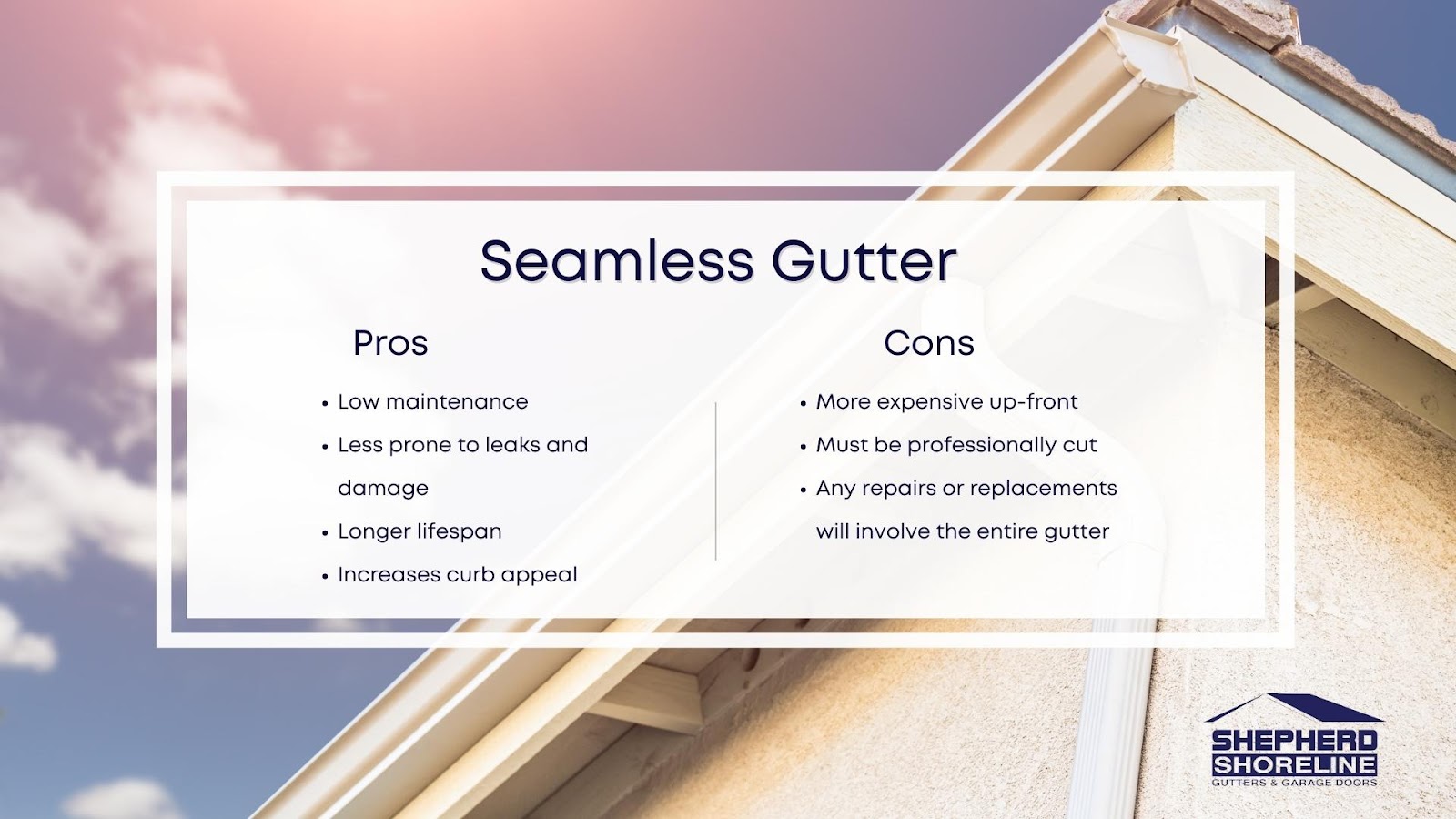 Infographic of the pros and cons of a seamless gutter