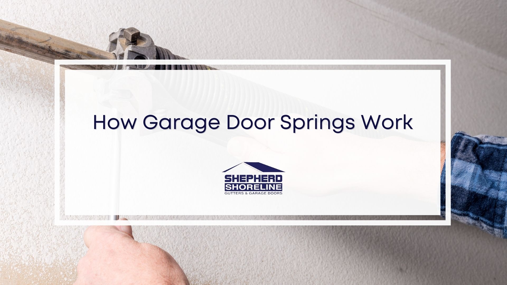 Featured image of how garage door springs work