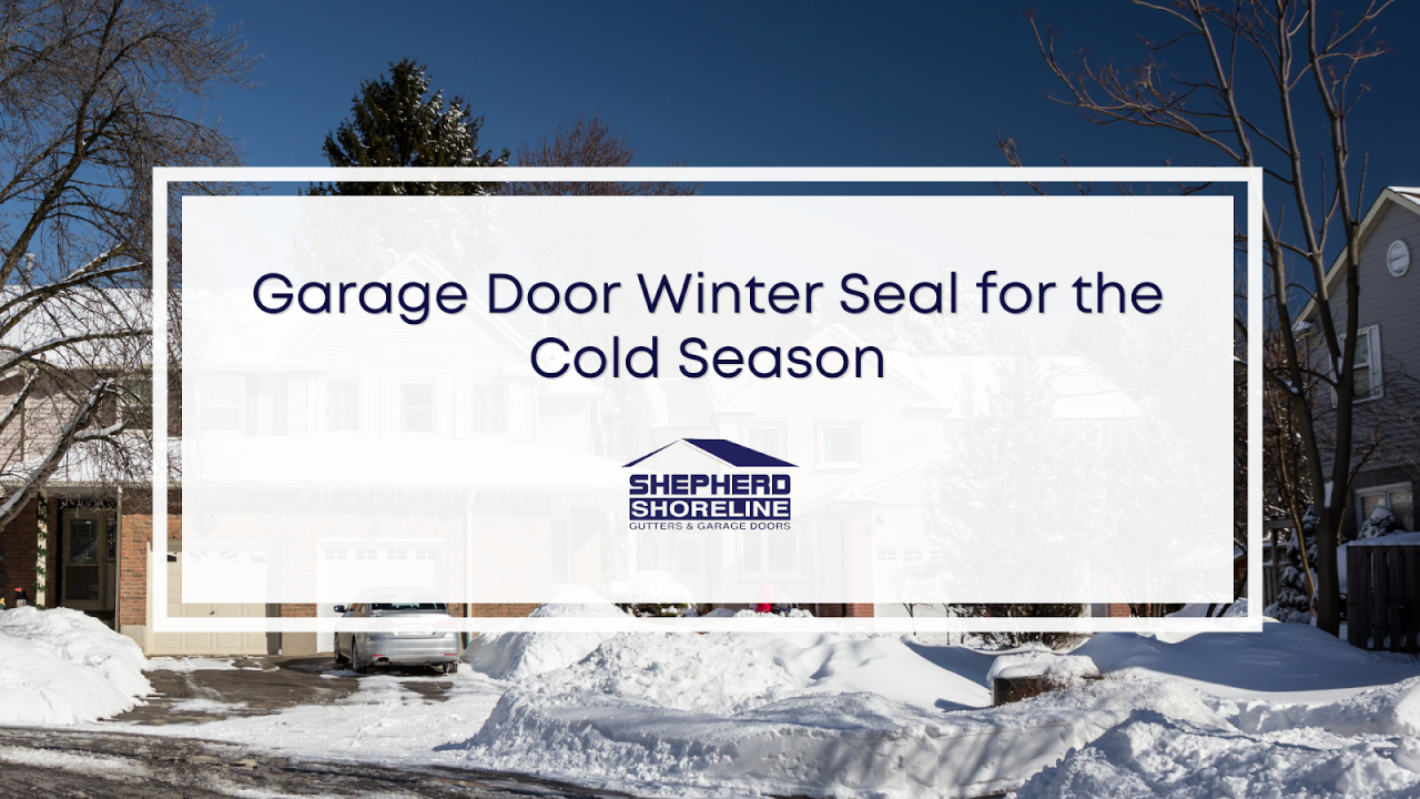 Garage Door Winter Seal Preparing for the Cold Season