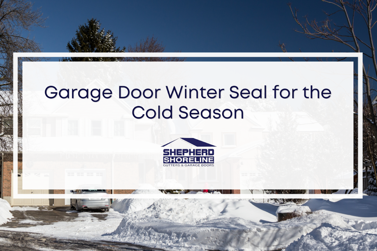 Garage Door Winter Seal Preparing for the Cold Season