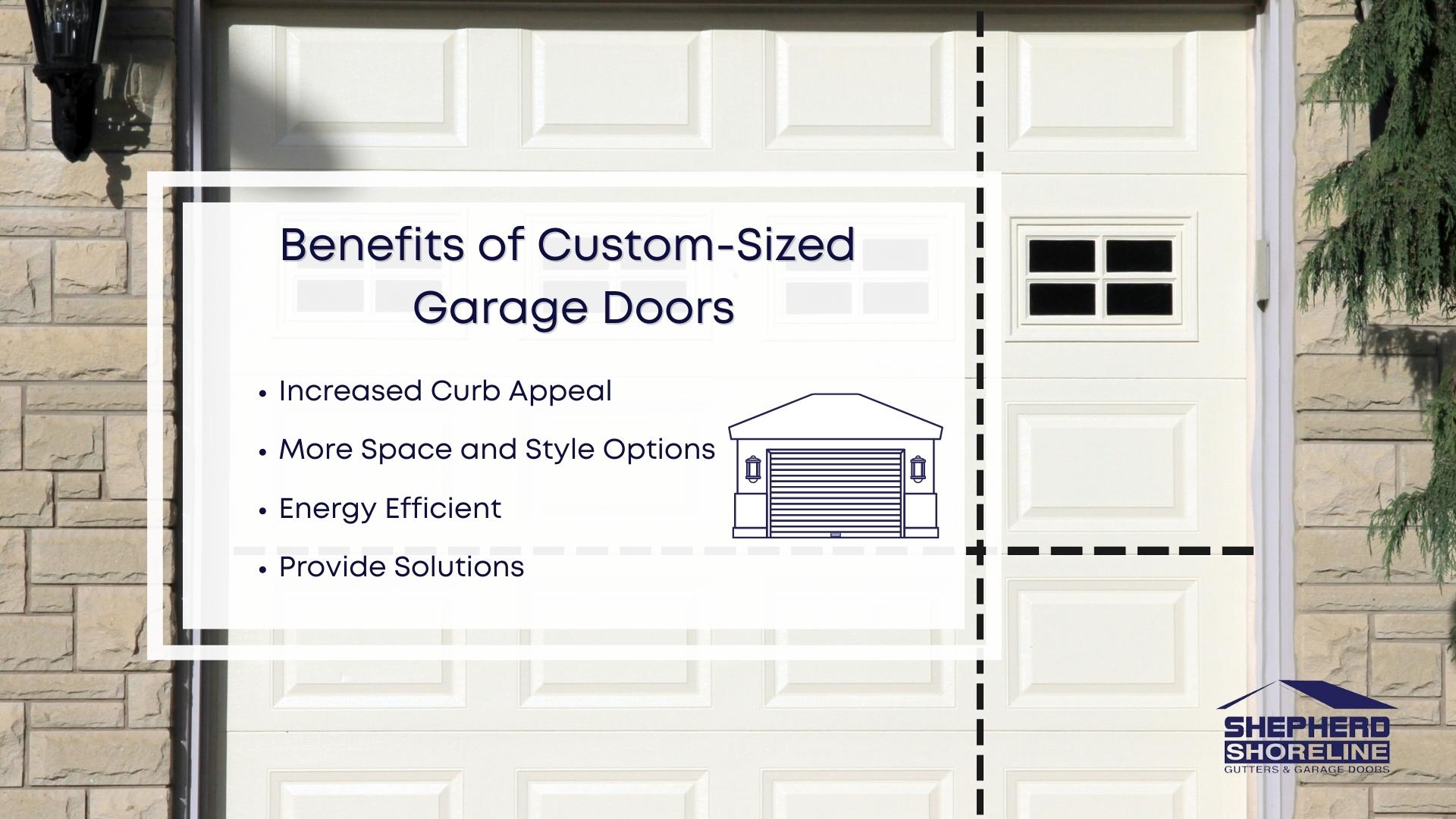 Infographic image of the benefits of custom-sized garage doors