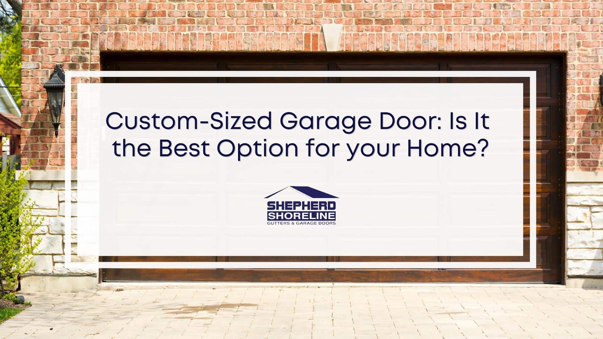 Featured image of custom-sized garage door: is it the best option for your home