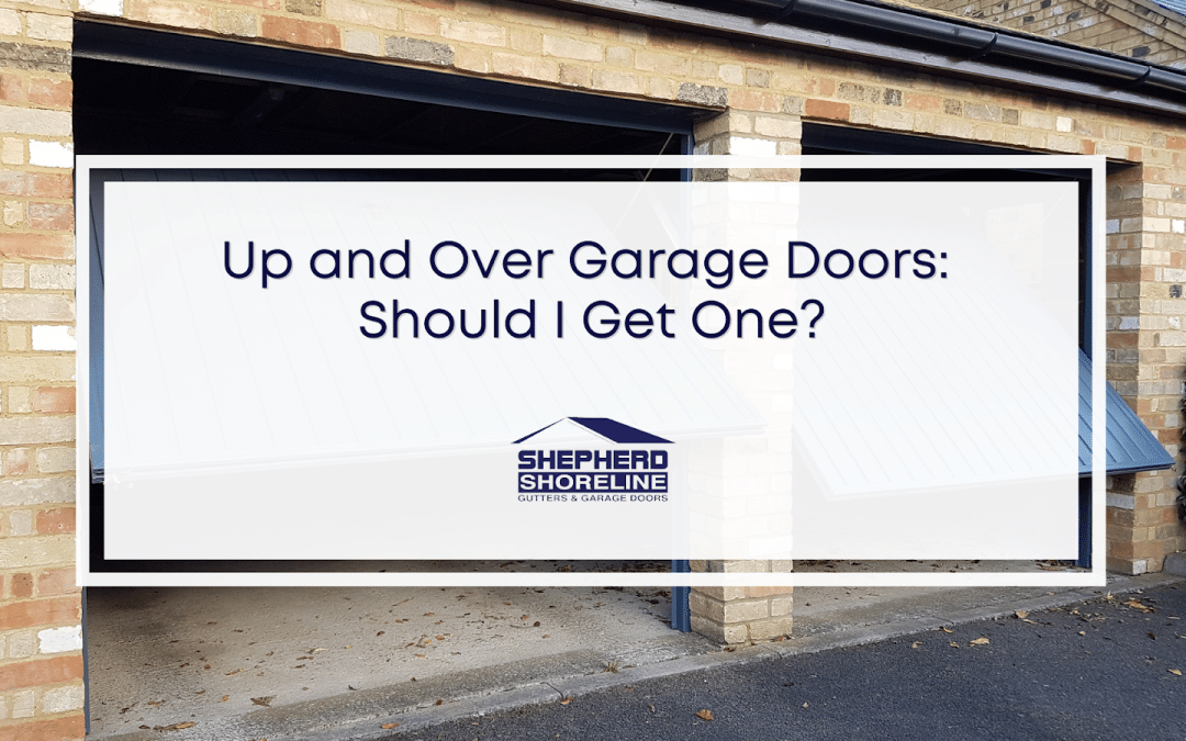 What Are Up and Over Garage Doors – Should I Get One?