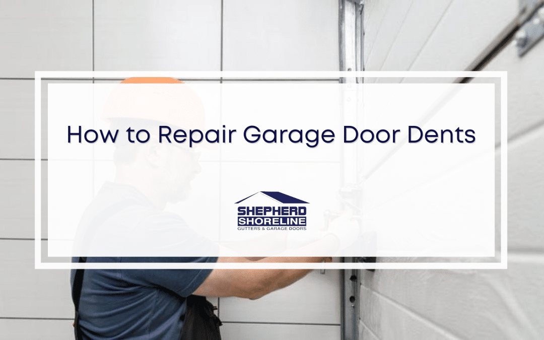 How to Repair a Dent in a Garage Door
