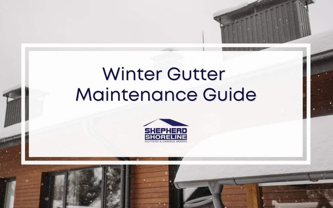 Winter Gutter Maintenance Guide: How to Prevent Ice Dams and Water Damage in Muskegon