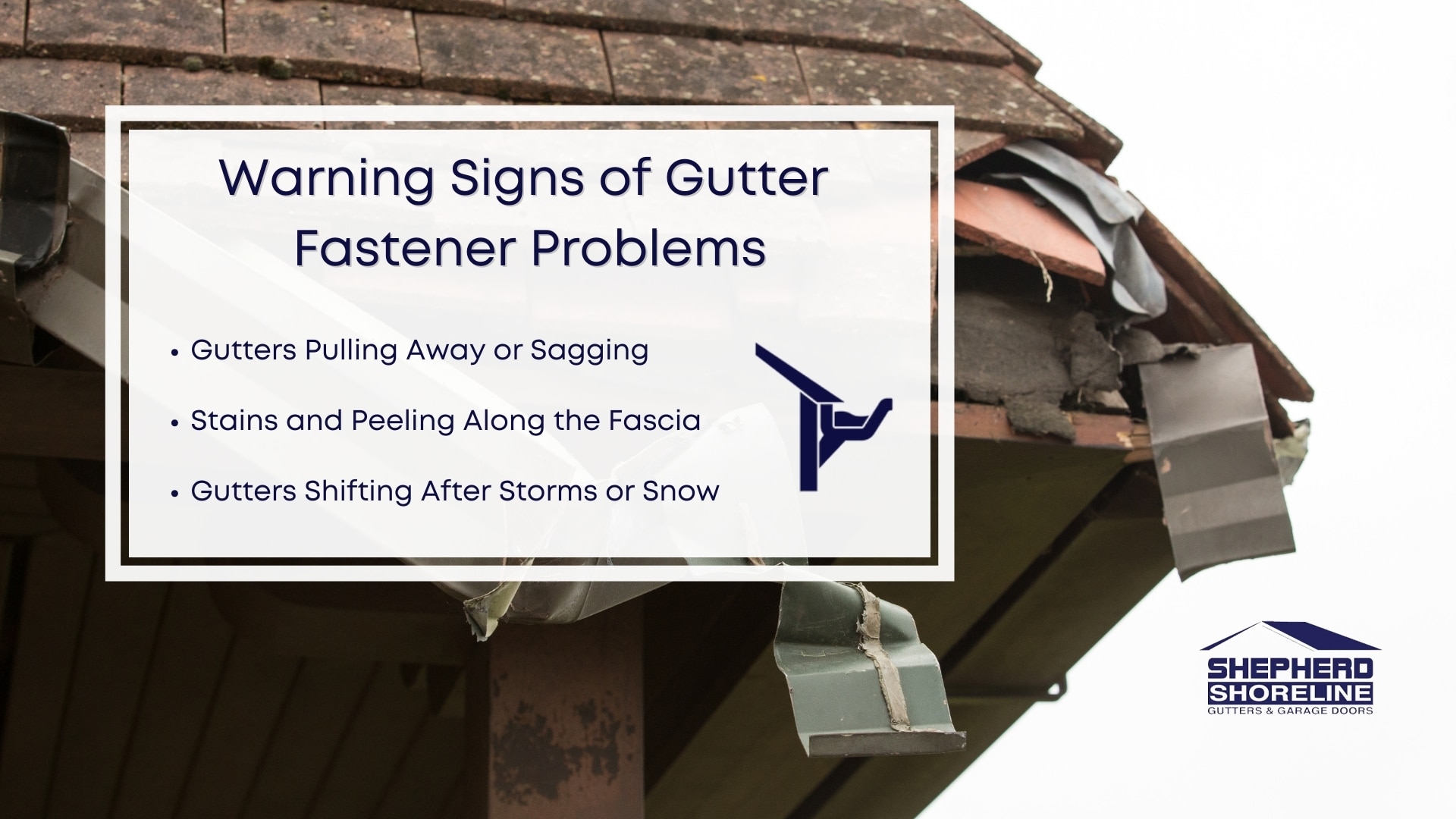 Infographic image of warning signs of gutter fastener problems