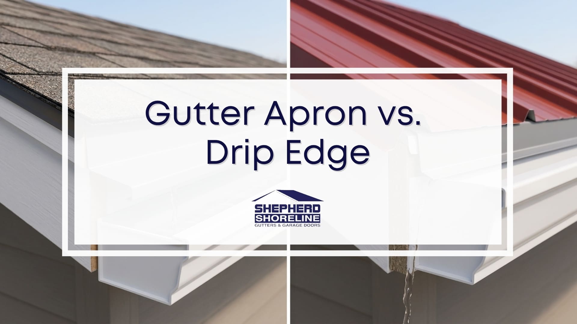 Featured image of gutter apron vs. drip edge