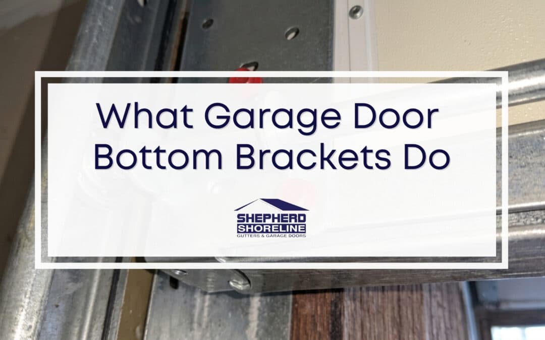 Garage Door Bottom Brackets: Why This Small Part Can Be Dangerous to Repair