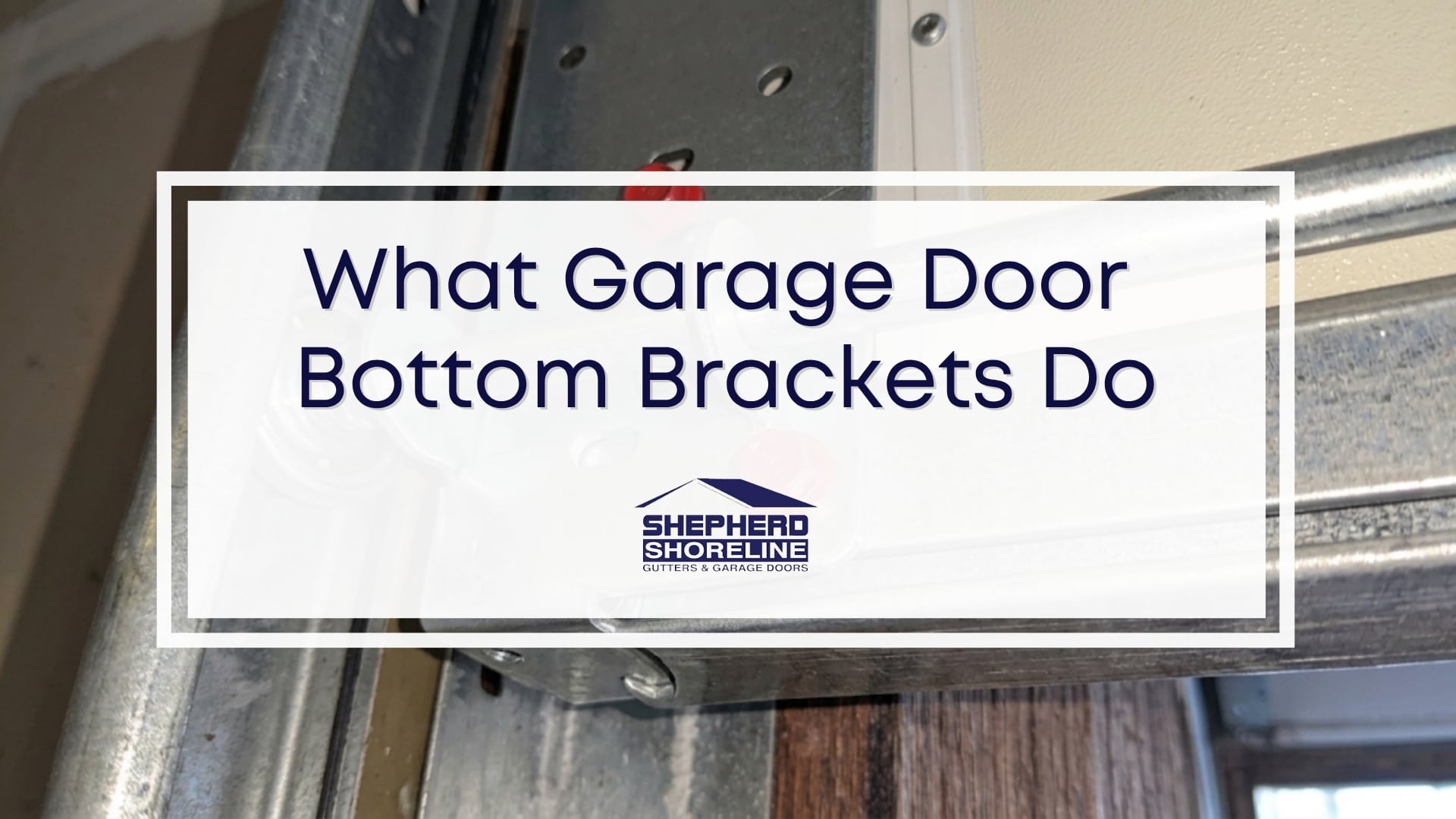 Featured image of what garage door bottom brackets do